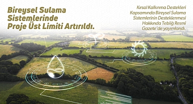 Bireysel sulama sistemlerinde hibe desteği arttırıldı!