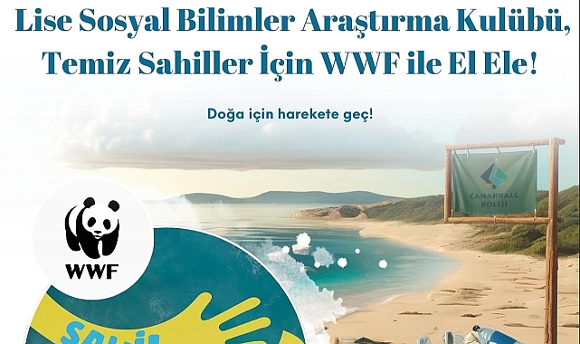 Çanakkale Koleji, WWF’nin “Sahil Sahiplen” programına katılan ilk okul oldu