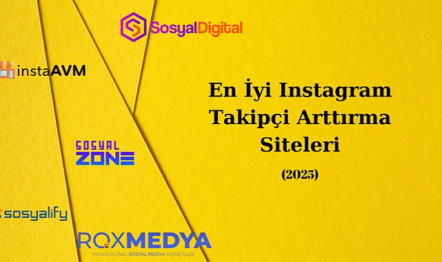 En İyi Instagram Takipçi Arttırma Siteleri (2025)