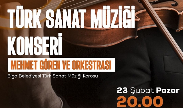 Türk Sanat Müziği’nin Eşsiz Nağmeleri Biga’da Yankılanacak!