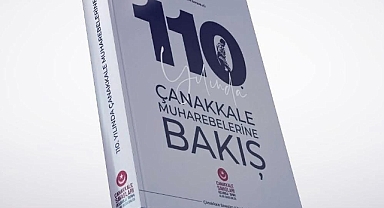 “110. Yılında Çanakkale Muharebelerine Bakış” E-Kitabı Yayımlandı!