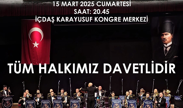Çanakkale Deniz Zaferi’nin 110. Yılında Özel Konser