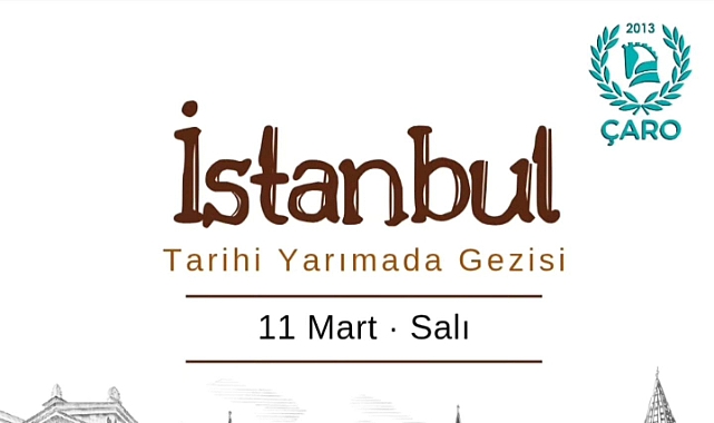 ÇARO'dan İstanbul Tarihi Yarımada Eğitim Gezisi