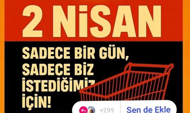2 Nisan'da Tüketim Boykotu: Resmen hayat duracak