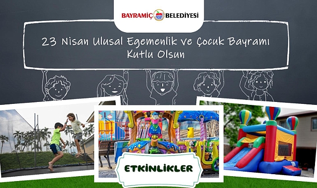 Bayramiç’te 23 Nisan coşkusu yaşanacak!