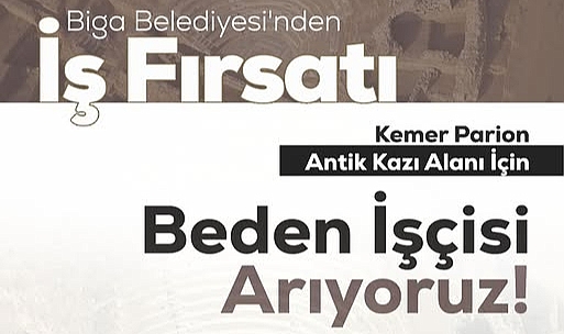 Biga Belediyesi’nden antik kazı alanı için iş fırsatı