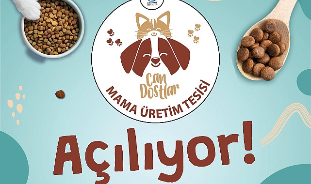 Çanakkale Belediyesi Mama Üretim Tesisi açılıyor