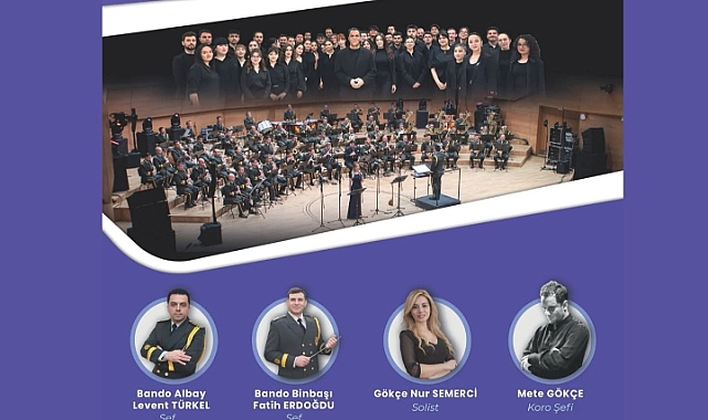 Milli Savunma Bakanlığı Armoni Mızıkası ve ÇOMÜ Korosu ortak konser verecek