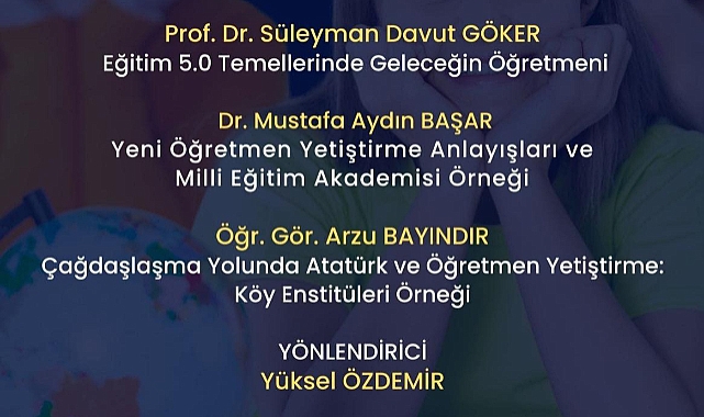 Öğretmenlik Mesleği, Dünden Yarına Panelde Tartışılacak