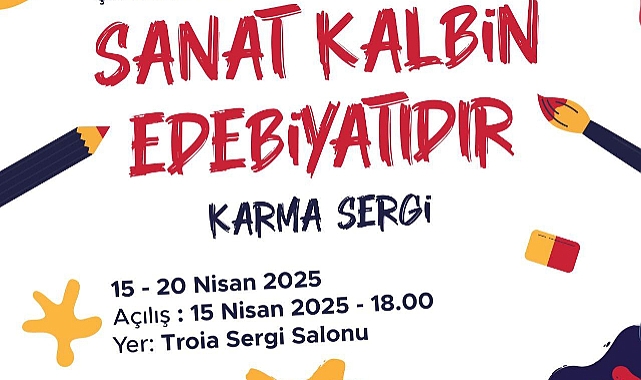Sanat Kalbin Edebiyatıdır sergisi ziyarete açılıyor