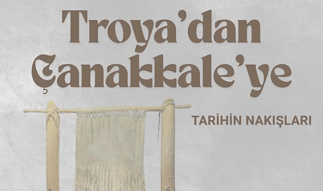 “Tarihin Nakışları” Troya Müzesi’nde ziyaretçilerini bekliyor