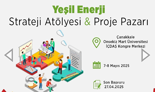 Yeşil Enerji Strateji Atölyesi ve Proje Pazarı Başvuru Süresi Uzatıldı!