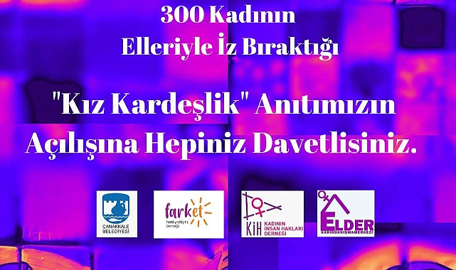 300 kadının emeği anıta dönüştü
