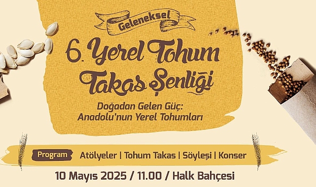 6. Yerel Tohum Takas Şenliği 10 Mayıs’ta