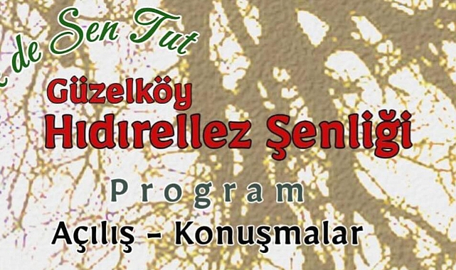 Güzelköy’de Hıdırellez Şenliği