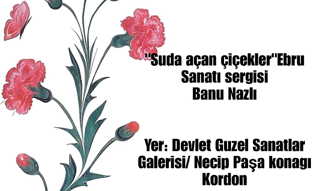 “Suda Açan Çiçekler” Ebru Sergisi Sanatseverlerle Buluşuyor