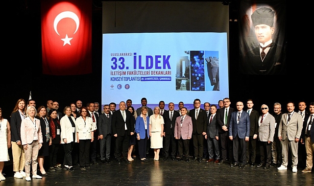 Uluslararası 33. İletişim Fakülteleri Dekanları Konseyi Toplantısı açılışı gerçekleşti