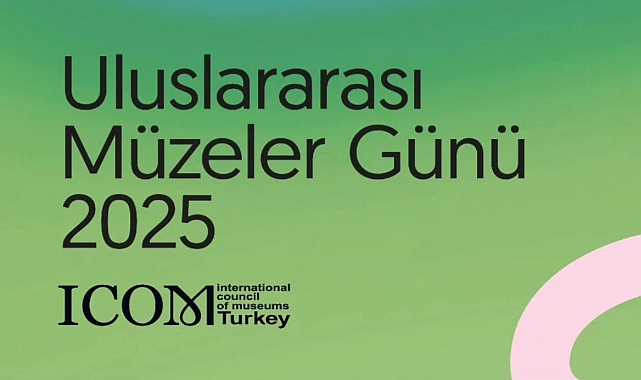 Uluslararası Müzeler Günü kapsamında etkinlikler düzenlenecek