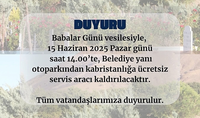 Gökçeada Belediyesi'nden anlamlı Babalar Günü duyurusu: Mezarlığa ücretsiz otobüs seferi!