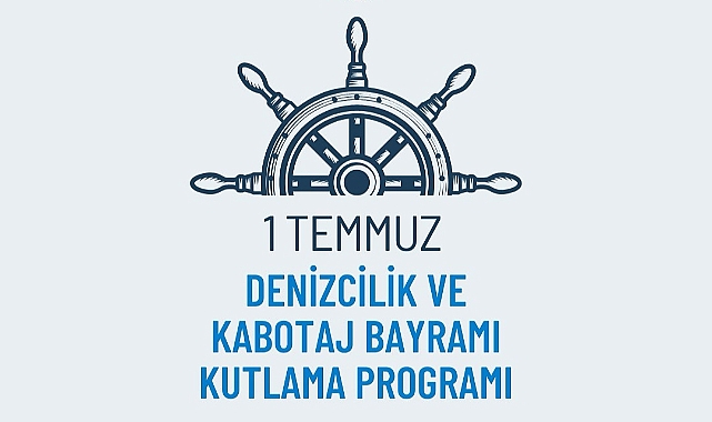 Gökçeada'da 1 Temmuz Denizcilik ve Kabotaj Bayramı programı belli oldu