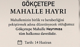 Gökçetepe Mahallesi’nde Dayanışma Hayrı Düzenleniyor