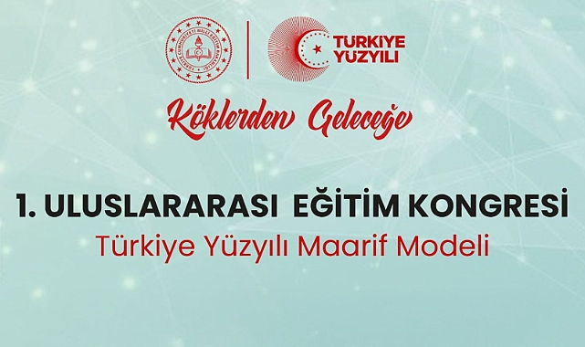 I. Uluslararası Eğitim Kongresi programı yayımlandı