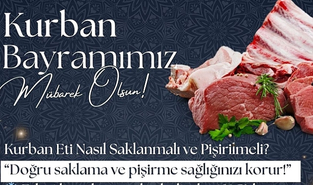 Kurban Etini Saklarken ve Pişirirken Bu Kurallara Dikkat!