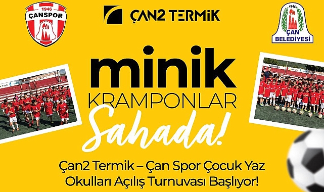Yeni Çanspor Yaz Futbol Okulu Başlıyor! Kız-Erkek Tüm Minik Yıldızlar Sahaya!