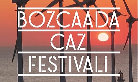 Bozcaada Caz Festivali 9. kez müzikseverlerle buluşuyor