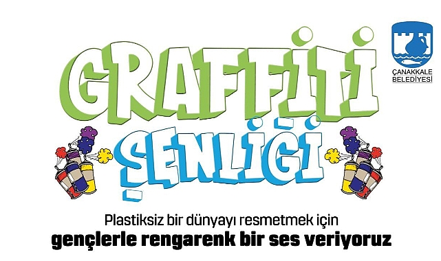 Çanakkale’de Graffiti Şenliği başlıyor