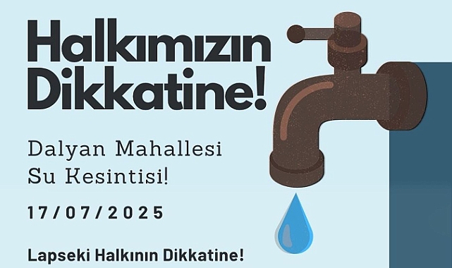 Lapseki Dalyan Mahallesi’nde su kesintisi yaşanacak