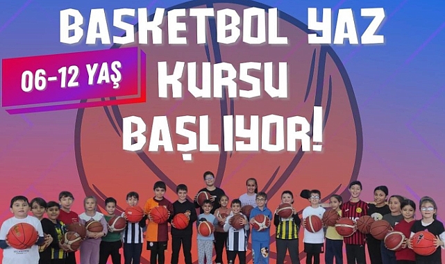 Lapseki'de Basketbol Yaz Kursu başlıyor