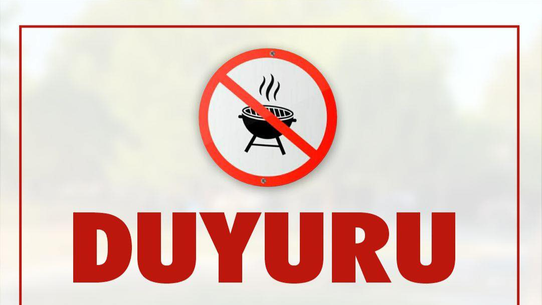 Kepez'de ateş yakmak ve mangal yapmak yasaklandı