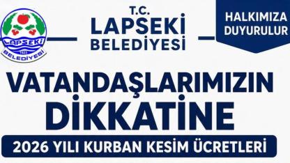 Lapseki’de kurban kesim ücretleri açıklandı: Kayıtlar 14 Mayıs’ta