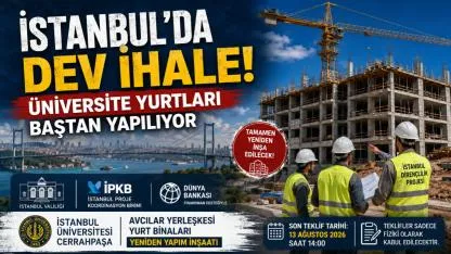 İstanbul’da Dev İhale! Üniversite Yurtları Baştan Yapılıyor